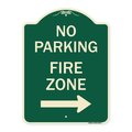 Signmission No Parking Fire Zone W/ Right Arrow Heavy-Gauge Aluminum Architectural Sign, 24" x 18", G-1824-23672 A-DES-G-1824-23672